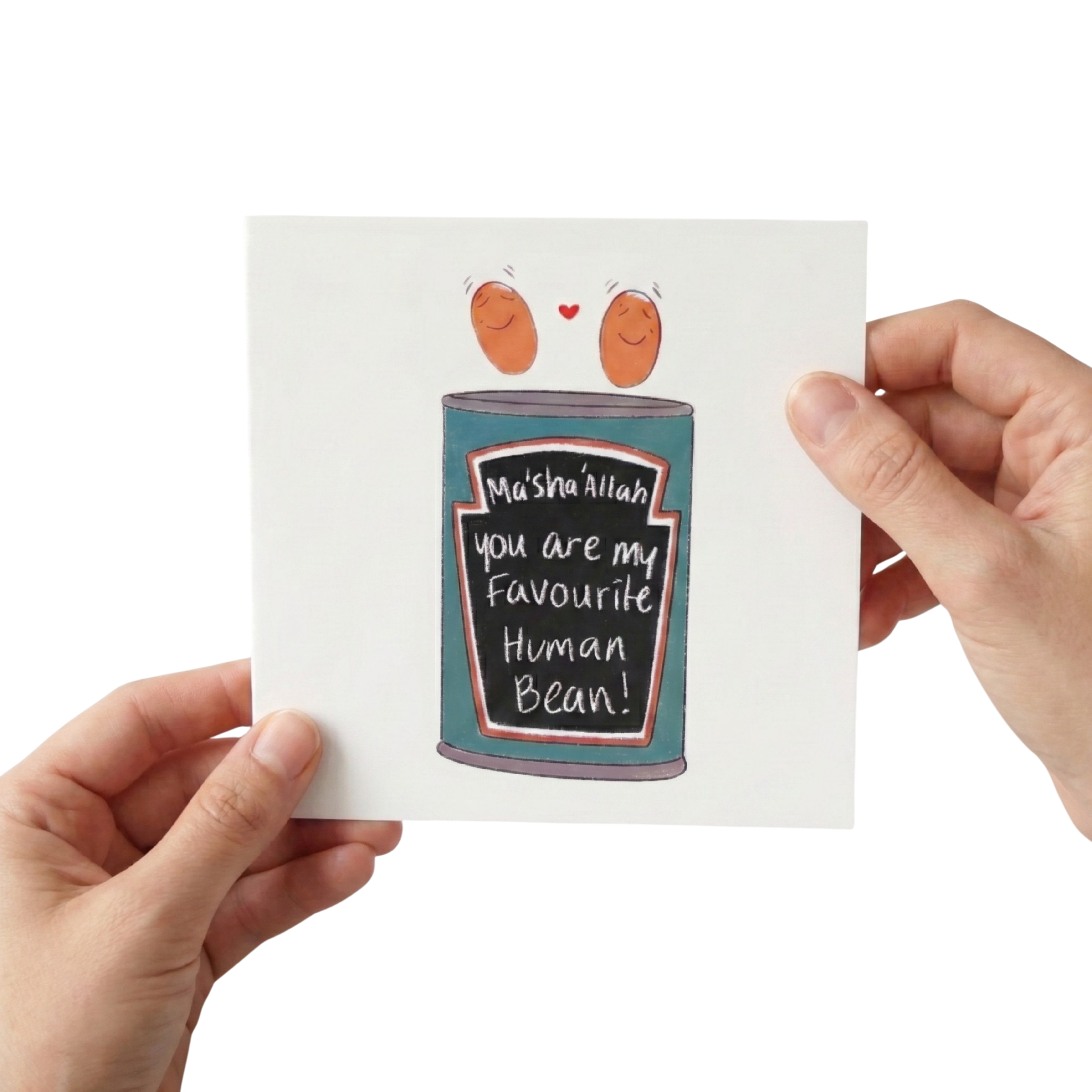 "You're my favourite humanbean" Card